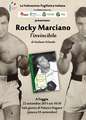 Leggi: Rocky Marciano: prima nazionale a Foggia della presentazione della biografia del pugile 